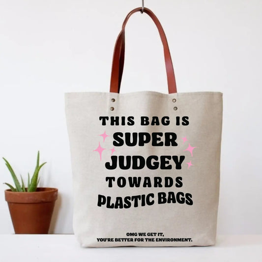 This Bag is Super Judgey Towards Plastic Bags Bag