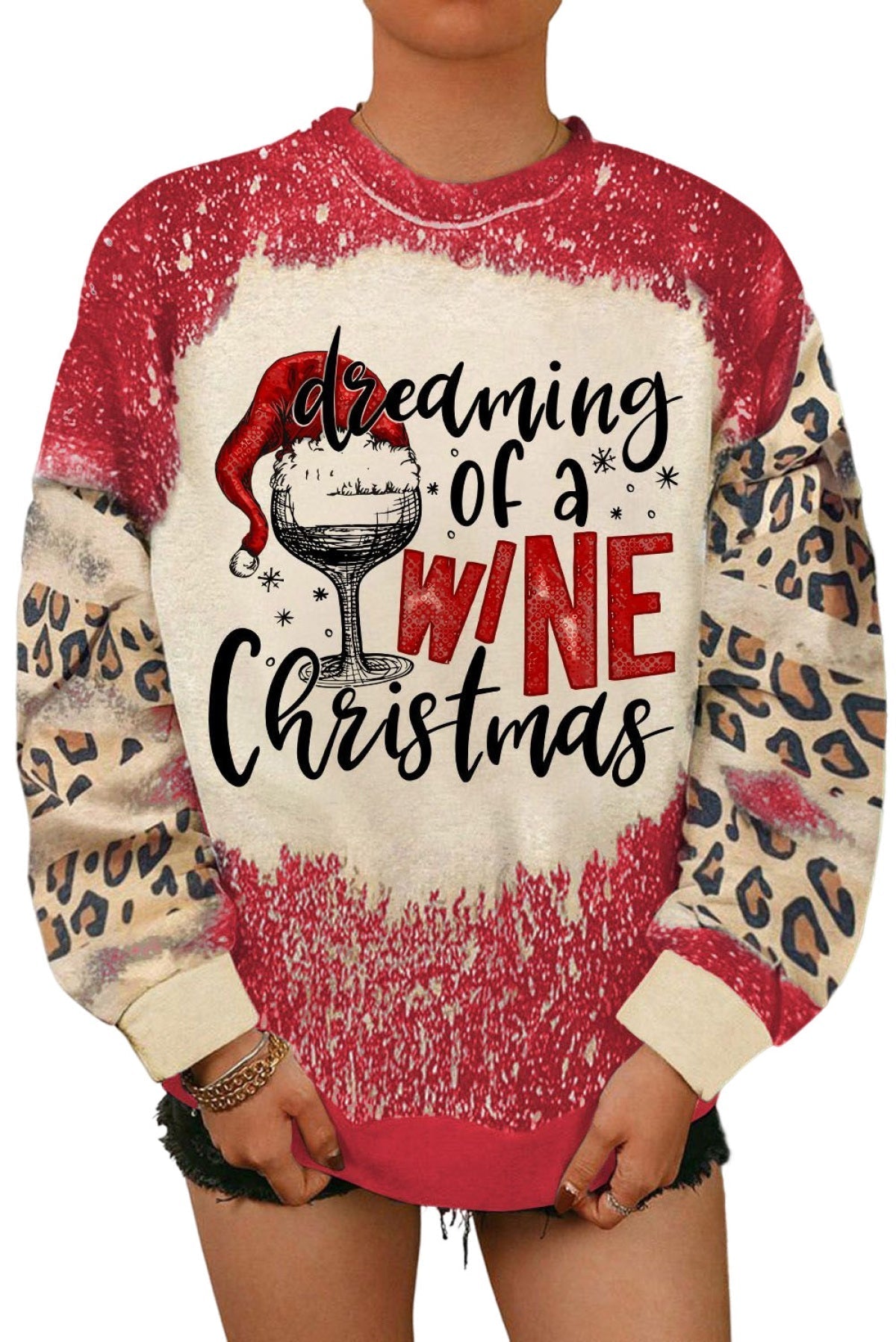 Red Dreaming Of A WINE Christmas Leopard Tie-Dye Print Sweatshirt